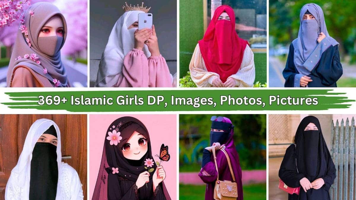 369+ Islamic Girls DP, Images, Photos, Pictures & Wallpaper New 2024