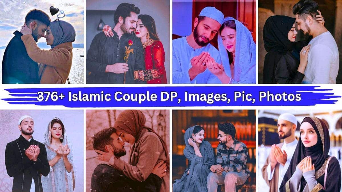 376+ Islamic Couple DP, Images, Pic, Photos & Wallpaper (New HD 2024)