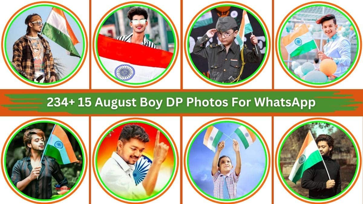 234+ 15 August Boy DP Photos For WhatsApp New HD Download 2024