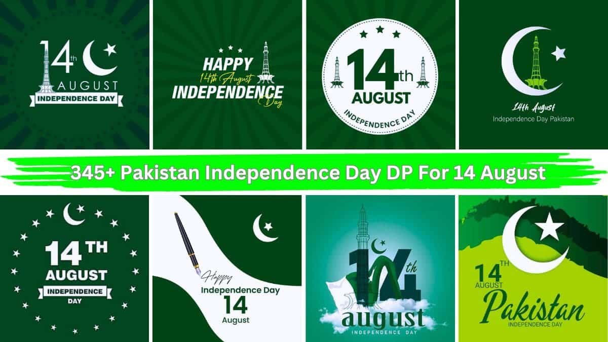 345+ Pakistan Independence Day DP For 14 August 2024