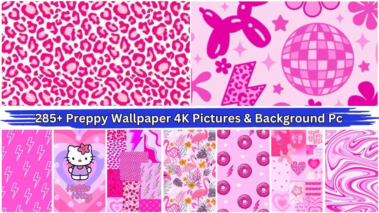 285+ Preppy Wallpaper 4K Pictures & Background Pc For iPhone 2024